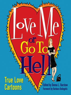 cover image of Love Me or Go to Hell